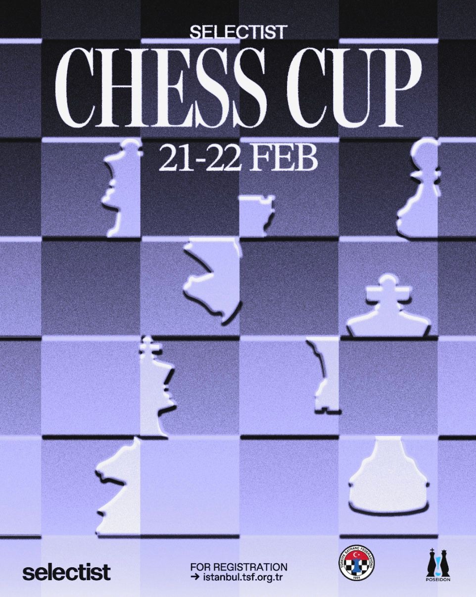 Selectist Chess Cup Satranç Turnuvası