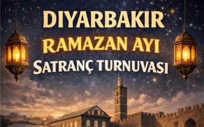 Diyarbakır Ramazan Ayı Satranç Turnuvası