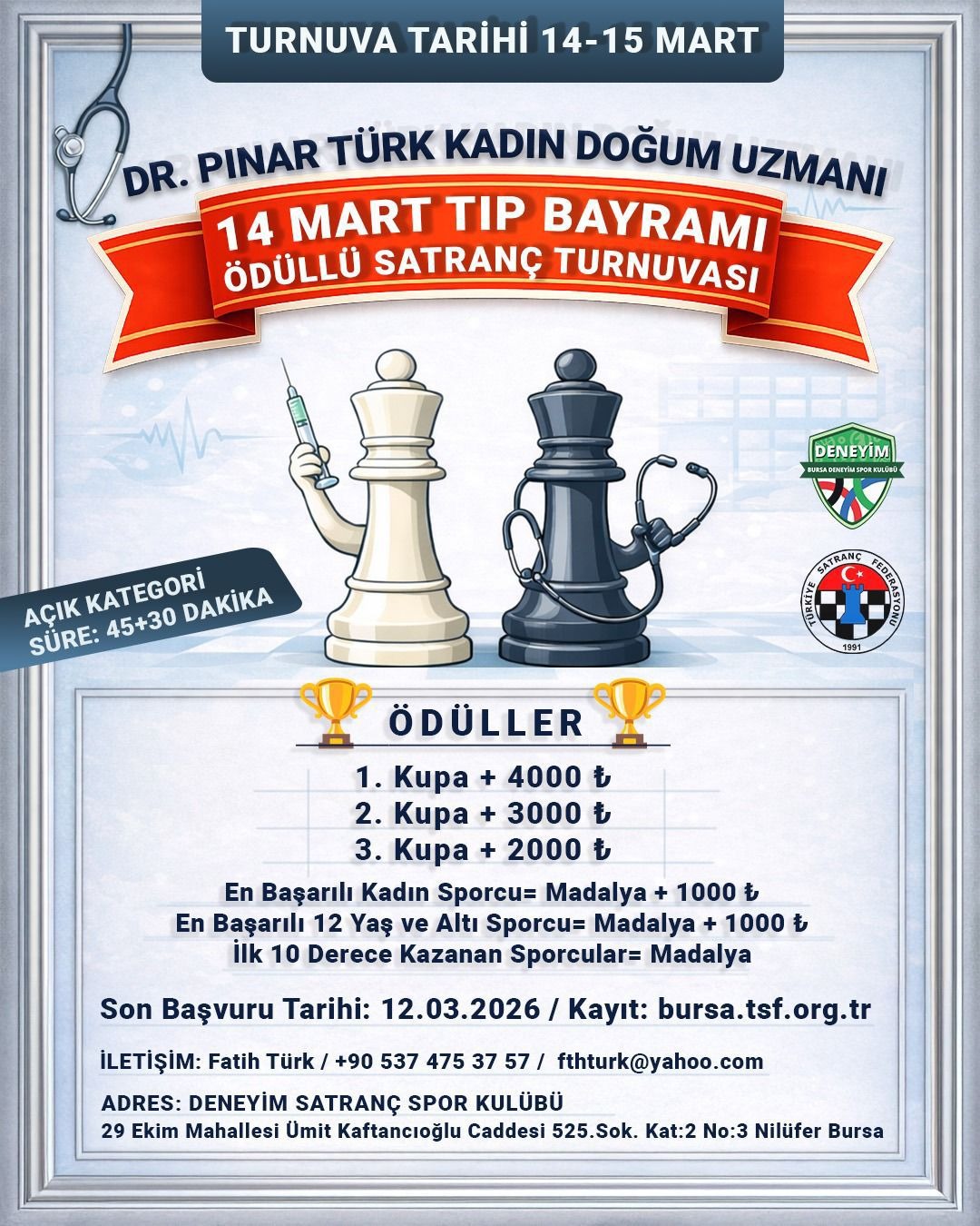 Dr. Pınar Türk Kadın Doğum 14 Mart Tıp Bayramı Ödüllü Satranç Turnuvası