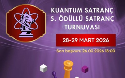 Kuantum Satranç 5. Ödüllü Satranç Turnuvası