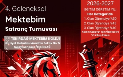 4. Geleneksel Tekirdağ Mektebim Koleji Satranç Turnuvası